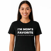 Funny “I’m Mom’s Favorite” T-Shirt – Cotton Graphic Tee